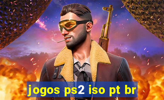 jogos ps2 iso pt br